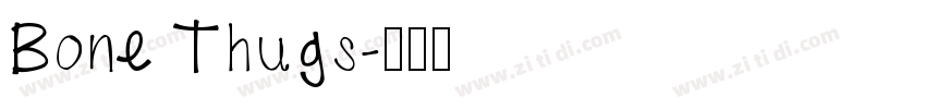 Bone Thugs字体转换